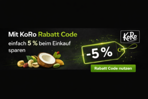 Mit KoRo Rabatt Code einfach 5 % beim Einkauf sparen